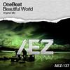 Beautiful World (Original Mix) - One Beat