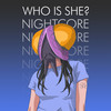 Who is She? (Sped up #4) - I Monster&Mario Nascimbene