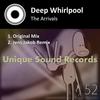 The Arrivals (Jens Jakob Remix) - Deep Whirlpool