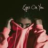 Eyes On You (Explicit) - Dxt3r&Bryan the Mensah&Kornel Brad