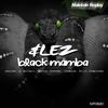 Black Mamba (Original Mix) - &lez