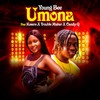 Umona - Young Bee&Kosere&Trouble Maker&Candy Q