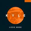 K.Y.L.E. (Sheekus Mix) - LIZZIE KROO