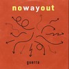 No Way Out - Guerra