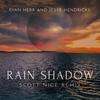 Rain Shadow(feat. Tropo) (Scott Nice Remix|Scott Nice Remix) - Ryan Herr&Jesse James Hendricks&Scott Nice&TROPO