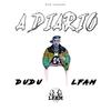 A Diario (Explicit) - LFAM&Dudu