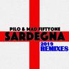 Sardegna (Street Housers Remix) - Pilo&Mad Fiftyone&Street Housers