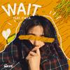 Wait - 11ELVEN&EYETA