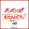 Forget Me Nots (Naxsy Remix) - Naxsy&Bear&Julian Cross