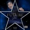 Future Star (Explicit) - Ontario Phoenix