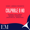 Culpable o No - Henry Jimenez&Ramón Orlando&Bonny Cepeda&Dahian El Apechao