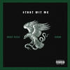 Start Wit Me (feat. Gunna) (Explicit) - Roddy Ricch&Gunna