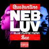 QBAE(feat. Blue Flame Mega) (Locked Remix|Explicit) - Neb Luv&Blue Flame Mega