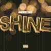 Shine (Explicit) - Kendall Chase