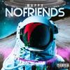 No Friends (Explicit) - Wappo