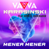 Menea Menea - DJ Vavva&Karasinski&Neon El Emperador