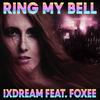 Ring My Bell (Remix Radio Edit 2020 Instrumental) - ixdream&Foxee