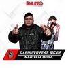 Não Tem Hora (Explicit) - Dj Rhuivo&MC BR