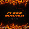 FLOOR BURNER (Alex Lee's Original Donk) - CHIMPIZM&Alex Lee