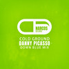 Cold Ground (Down Blue Mix) - Danny Picasso