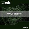 No Rules (Original Mix) - Absolut Groovers