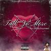 Talk No More (Explicit) - Gerb Svpreme