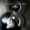 PERLEN VOR DIE SÄUE(feat. ASOLO) (Explicit) - SHAKEEF&Asolo