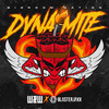 Dynamite (Bigroom Nation) - W&W&Blasterjaxx