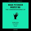 The Underground (Italobros Remix) - Noah Petersen&Modest (NL)