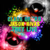 They Live (Remix) - Class of '88&Jason Rivas