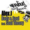 Body & Soul feat. Soul Theory - Alex J