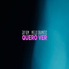 Quero Ver - Jay Kim&Mellodramatic