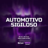 Automotivo Sigiloso (Explicit) - Mc K.K&Mc K´Leu&DJ NDM&Dj Rick