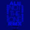 NOT THE ONE (Remix|Explicit) - juju anden&Alii Music&Jawn Skiez