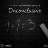 Inconclusive(feat. Young Life) (Explicit) - Lil Rod&Carya Holmes&Young Life