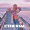 etherial - d4re&emotionals3k&Jacob Majid