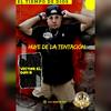 Huye De La Tentación - Victor El Don B
