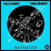 Revolver - Kaz James&Carl Kennedy