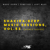 Shakira: Bzrp Music Sessions, Vol.53 (Dance Cover) - Marc Korn&Just Mike&Semitoo