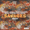 Savages (Leroy Styles Remix) - Sunnery James & Ryan Marciano&Bruno Martini&MayRa