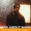 Mad About Bars -(Special) (Explicit) - Mixtape Madness&Trapstar Toxic&Kenny Allstar