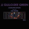 The Enter - JJ Gullo&Dee Green