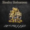 Get Chu A Bag - Rocky Roberson