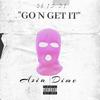 Go N Get It (Explicit) - Asia Dime