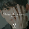 Change For Chance - 曹震豪