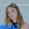 Talking in Emotions - Moli