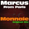 Monnaie (Original Mix) - Marcus From Paris