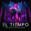 El Tiempo - Big Soto&Seven Kayne&Gustavo Guerrero Soto&Joaquín Cordovero