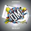 Antihero (Antihero|Original Mix|Original Mix) - DM Galaxy