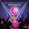 Don't Ever Stop (Original Vocal Mix) - Mario Marques&Maximilian G